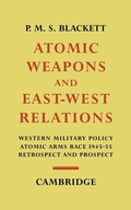Cover: Atomic Weapons and East-West Relations - Cambridge University Press