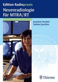Abbildung von: Neuroradiologie für MTRA/RT - Thieme