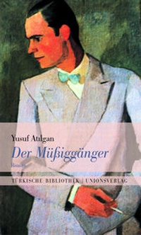 Abbildung von: Der Müßiggänger - Unionsverlag