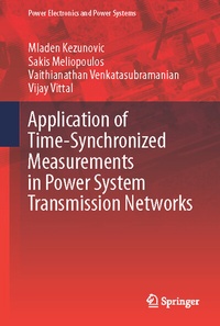 Enlarge image Cover: Application of Time-Synchronized Measurements in Power System Transmission Networks - Springer