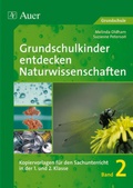 Cover: Grundschulkinder entdecken Naturwissenschaft 1/2 2 - Auer Verlag in der AAP Lehrerwelt GmbH