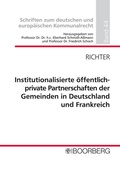 Cover: Institutionalisierte &ouml;ffentlich-private Partnerschaften der Gemeinden in Deutschland und Frankreich - Boorberg