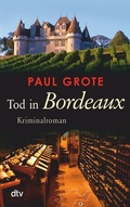 Cover: Tod in Bordeaux - dtv
