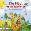 Cover: Die Bibel f&uuml;r die Kleinsten - Verlag Herder