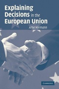 Cover: Explaining Decisions in the European Union - Cambridge University Press
