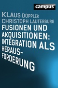 Cover: Fusionen und Akquisitionen: Integration als Herausforderung - Campus