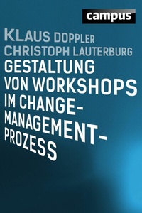 Abbildung von: Gestaltung von Workshops im Change-Management-Prozess - Campus