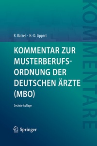 Abbildung von: Kommentar zur Musterberufsordnung der deutschen Ärzte (MBO) - Springer