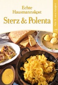 Cover: Echte Hausmannskost Sterz & Polenta - Stocker, L