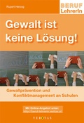 Cover: Gewalt ist keine L&ouml;sung - VERITAS Verlags- und Handelsgesellschaft m.b.H.
