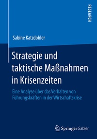 Abbildung von: Strategie und taktische Maßnahmen in Krisenzeiten - Springer Gabler