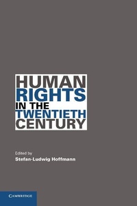 Enlarge image Cover: Human Rights in the Twentieth Century - Cambridge University Press