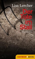 Cover: Der Tote im Stall - Haymon Verlag