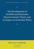 Cover: The Development of Swedish and Keynesian Macroeconomic Theory and its Impact on Economic Policy - Cambridge University Press