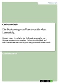 Cover: Die Bedeutung von Vorwissen f&uuml;r den Lernerfolg. - GRIN Verlag