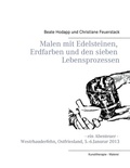 Cover: Malen mit Edelsteinen, Erdfarben und den sieben Lebensprozessen - BoD - Books on Demand