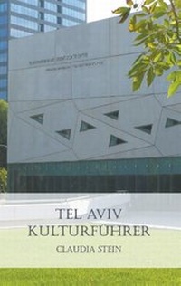 Abbildung von: Tel Aviv Kulturführer - BoD - Books on Demand
