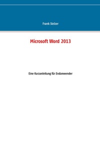 Enlarge image Cover: Microsoft Word 2013 - BoD - Books on Demand