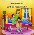Cover: Gott, du hast mich lieb - Agentur d. Rauhen Hauses
