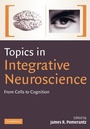 Cover: Topics in Integrative Neuroscience - Cambridge University Press
