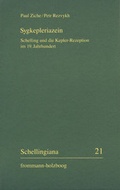 Cover: Sygkepleriazein - Schelling und die Kepler-Rezeption im 19. Jahrhundert - frommann-holzboog