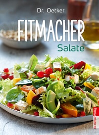 Abbildung von: Fitmacher Salate - Dr. Oetker - ein Verlag der Edel Verlagsgruppe