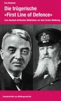 Cover: Die tr&uuml;gerische "First Line of Defence" - Rombach Druck- und Verlagshaus