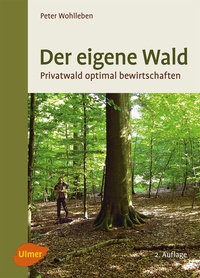 Abbildung von: Der eigene Wald - Verlag Eugen Ulmer