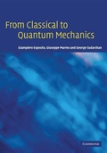 Cover: From Classical to Quantum Mechanics - Cambridge University Press