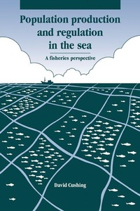Enlarge image Cover: Population Production and Regulation in the Sea - Cambridge University Press
