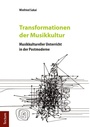 Cover: Transformationen der Musikkultur - Tectum Wissenschaftsverlag