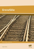Cover: Grenzf&auml;lle - scolix in der AAP Lehrerwelt GmbH