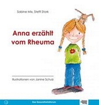Abbildung von: Anna erzählt vom Rheuma - Schulz-Kirchner