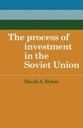 Cover: The Process of Investment in the Soviet Union - Cambridge University Press