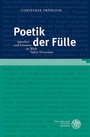 Cover: Poetik der Fülle - Universitätsverlag Winter