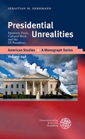 Cover: Presidential Unrealities - Universit&auml;tsverlag Winter