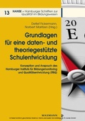 Cover: Grundlagen f&uuml;r eine daten- und theoriegest&uuml;tzte Schulentwicklung - Waxmann Verlag GmbH