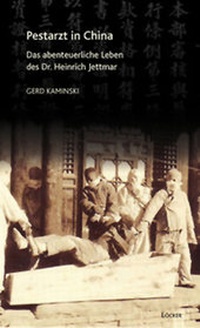Abbildung von: Pestarzt in China - Löcker Verlag
