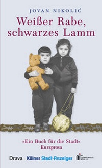Enlarge image Cover: Weißer Rabe, schwarzes Lamm - Drava