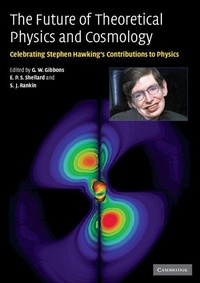 Enlarge image Cover: The Future of Theoretical Physics and Cosmology - Cambridge University Press