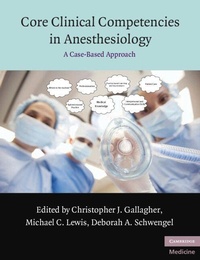 Enlarge image Cover: Core Clinical Competencies in Anesthesiology - Cambridge University Press