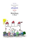 Cover: Ingrid Inden und das unheimliche Verlies in der Rtterburg Buch1 - epubli