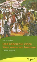 Cover: Und haben nur einen Sinn, wenn wir brennen - Topos plus