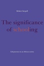 Cover: The Significance of Schooling - Cambridge University Press