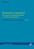 Cover: Muslimische Jugendliche? - Verlag Barbara Budrich