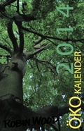 Cover: ROBIN WOOD &Ouml;kokalender 2014 - Harms, Volker