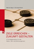 Cover: Ziele erreichen - Zukunft gestalten - mi-Wirtschaftsbuch