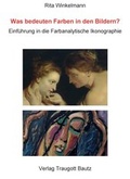 Cover: Was bedeuten Farben in den Bildern? - Traugott Bautz
