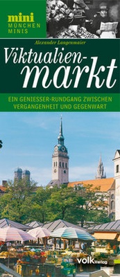 Abbildung von: Der Viktualienmarkt - Volk Verlag