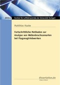 Cover: Fortschrittliche Methoden zur Analyse von Wellenbruchszenarien bei Flugzeugtriebwerken - Winter Industries